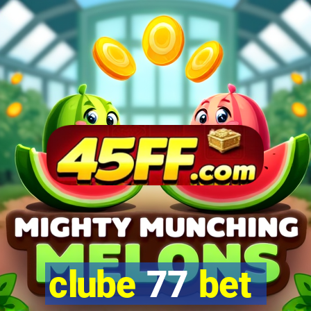 clube 77 bet